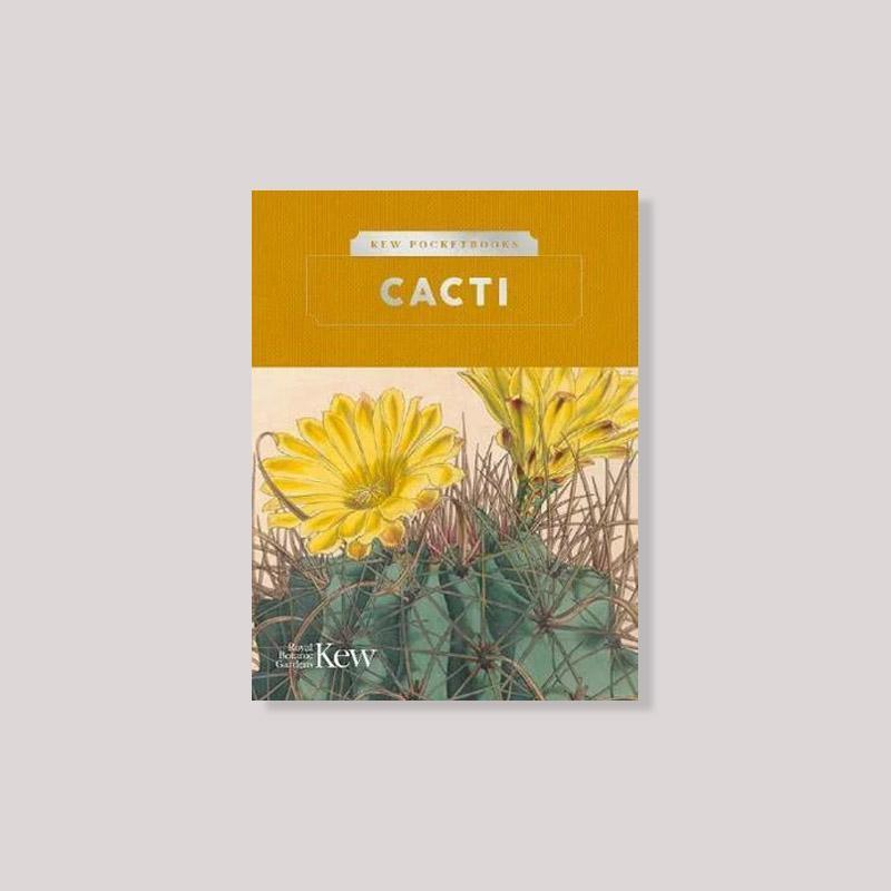 Kew Pocketbooks: Cacti by Kew Botanic Gardens キュー ポケット